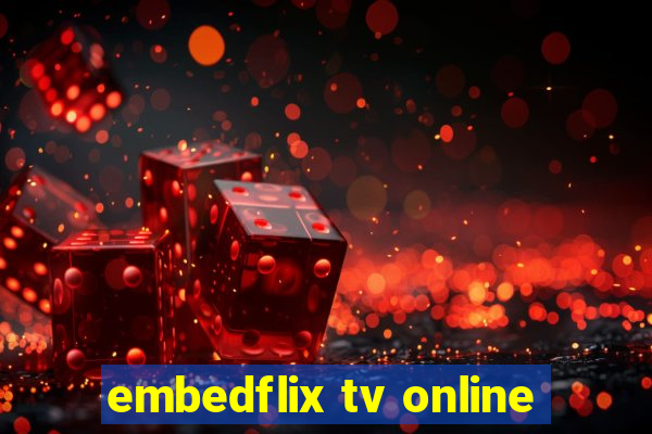 embedflix tv online